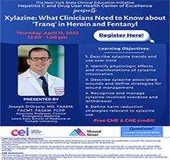 Xylazine: What Clinicians Need to Know about ‘Tranq’ in Heroin and Fentanyl